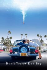 DON’T WORRY DARLING (2022)