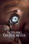 Nothing Lasts Forever (2023)