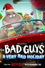 The Bad Guys A Very Bad Holiday (2023)