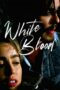 White Blood (2023)
