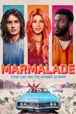 Marmalade (2024) แผนปล้นยัยส้มซ่า