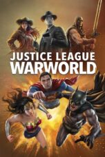 Justice League Warworld (2023) จัสติซ ลีก: วอร์เวิลด์