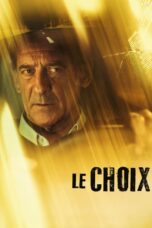 Le choix (The Choice) (2024)