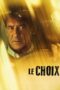 Le choix (The Choice) (2024)