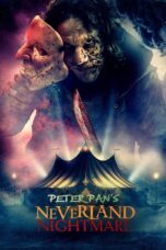 Peter Pan's Neverland Nightmare (2025)
