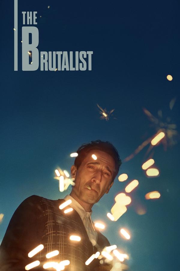 The Brutalist ดูหนังออนไลน์ฟรี ดูหนังใหม่ ชัด HD 4K ดูหนัง Netflix 2025